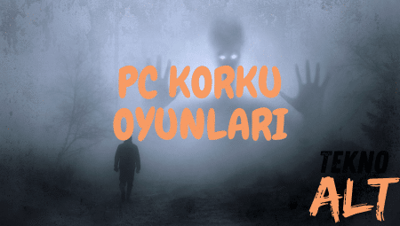 PC Korku Oyunları: En İyi Gerilim ve Korku Deneyimleri